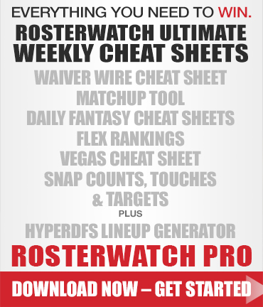 RosterWatch Ultimate Weekly Cheat Sheets